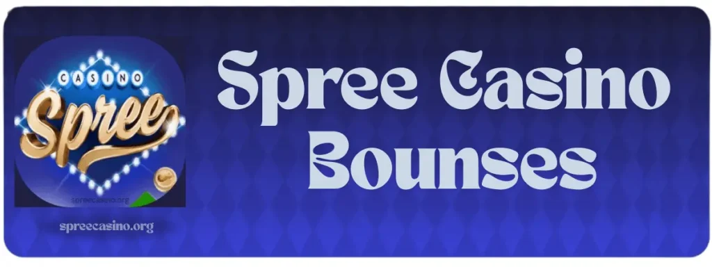 spree casino Bounses